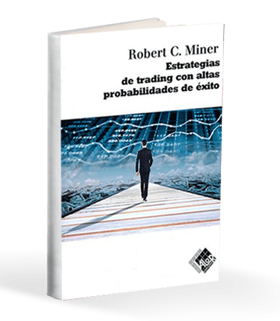 Estrategias de trading con altas probabilidades de éxito - Robert Miner